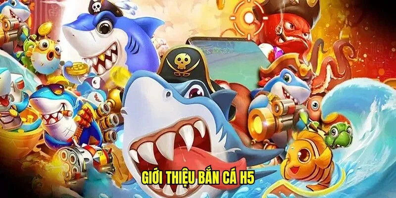 Game Bắn Cá Vàng H5 hấp dẫn như thế nào?