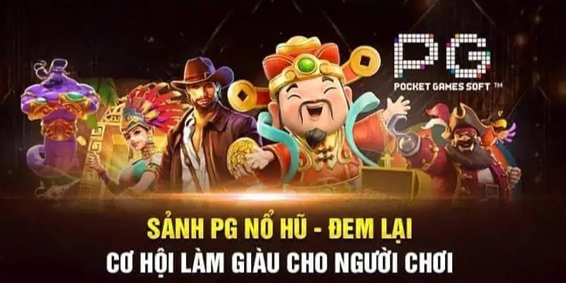 Sơ lược luật chơi nổ hũ PG